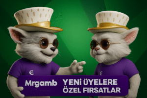Mrgamb yeni üyelere özel fırsatlar