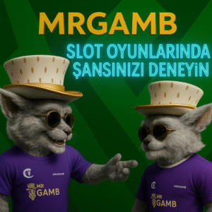 Mrgamb slot oyunlarıda şansınızı deneyin